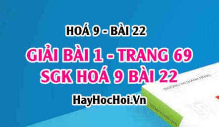 Giải bài 1 trang 69 SGK Hoá 9 bài 22: Luyện tập chương 2 Kim loại